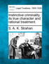 Instinctive criminality