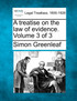 A treatise on the law of evidence. Volume 3 of 3