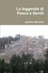 La leggenda di Pesca e Seroli