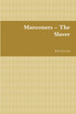 Marooners - The Slaver