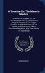 A Treatise On The Materia Medica