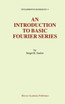 An Introduction to Basic Fourier Series