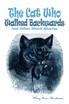 The Cat Who Walked Backwards And Other Short Stories