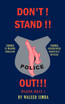 DON'T STAND OUT!!!