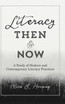 Literacy Then and Now