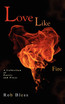 Love Like Fire