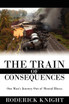 The Train of Consequences