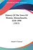 History Of The Town Of Weston, Massachusetts, 1630-1890 (1913)