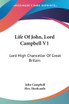 Life Of John, Lord Campbell V1