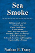 Sea Smoke