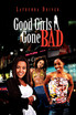 Good Girls Gone Bad