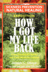 How I Got My Life Back