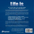 Life Is