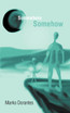 Somewhere Somehow