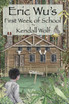 Eric Wu's First Week of School