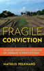 Fragile Convictions