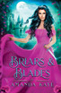 Briars & Blades