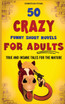 50 Crazy Funny Short Novels for Adults