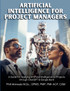 Artificial Intelligence for Project Managers