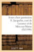 A mes chers paroissiens E. Jacquelin, curé de Luzancy et de Méry-sur-Marne