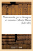 Monumens grecs, étrusques et romains