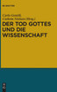 Der Tod Gottes und die Wissenschaft