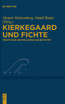 Kierkegaard und Fichte