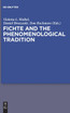 Fichte and the Phenomenological Tradition