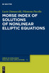 Morse Index of Solutions of Nonlinear Elliptic Equations