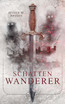 Bürde der Schattenwanderer
