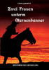 Zwei Frauen unterm Sternenbanner