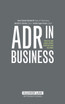 ADR in Business