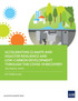 Accelerating Climate and Disaster Resilience and Low-Carbon Development through the COVID-19 Recovery