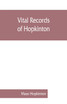 Vital records of Hopkinton, Massachusetts, to the year 1850
