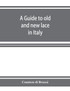 A guide to old and new lace in Italy