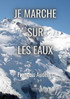 Je marche sur les eaux