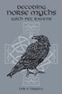Decoding Norse Myths with Pet Ravens