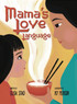 Mama's Love Language