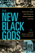 New Black Gods