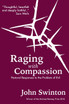 Raging with Compassion