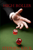 High Roller