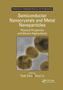 Semiconductor Nanocrystals and Metal Nanoparticles