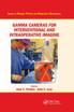 Gamma Cameras for Interventional and Intraoperative Imaging