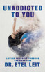 UnAddicted to You