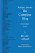 Adriana Books, The Complete Blog, 2010-2021, Vol 1