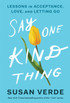 Say One Kind Thing