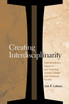 Creating Interdisciplinarity