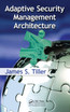 Adaptive Security Management Architecture