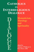 Catholics in Interreligious Dialogue