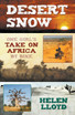 Desert Snow - One Girl's Take on Africa by Bike